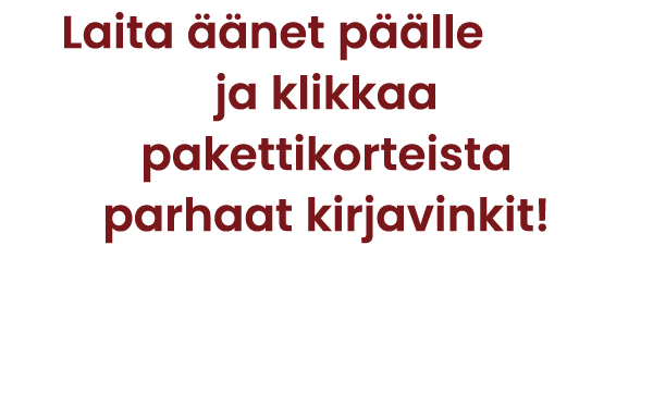  Laita  net p  lle ja klikkaa pakettikorteista parhaat kirjavinkit! 